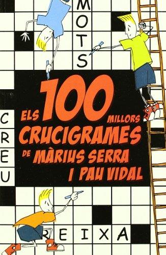 100 MILLORS CRUCIGRAMES DE MARIUS SERRA I PAU VIDAL | 9788497870429 | SERRA, MARIUS : VIDAL, PAU