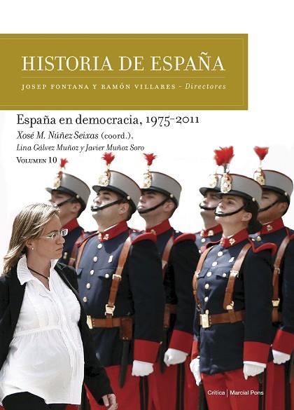 ESPAÑA EN DEMOCRACIA 1975-2011 | 9788417067298 | XOSE M NUÑEZ & LINA GALVEZ & JAVIER MUÑOZ 