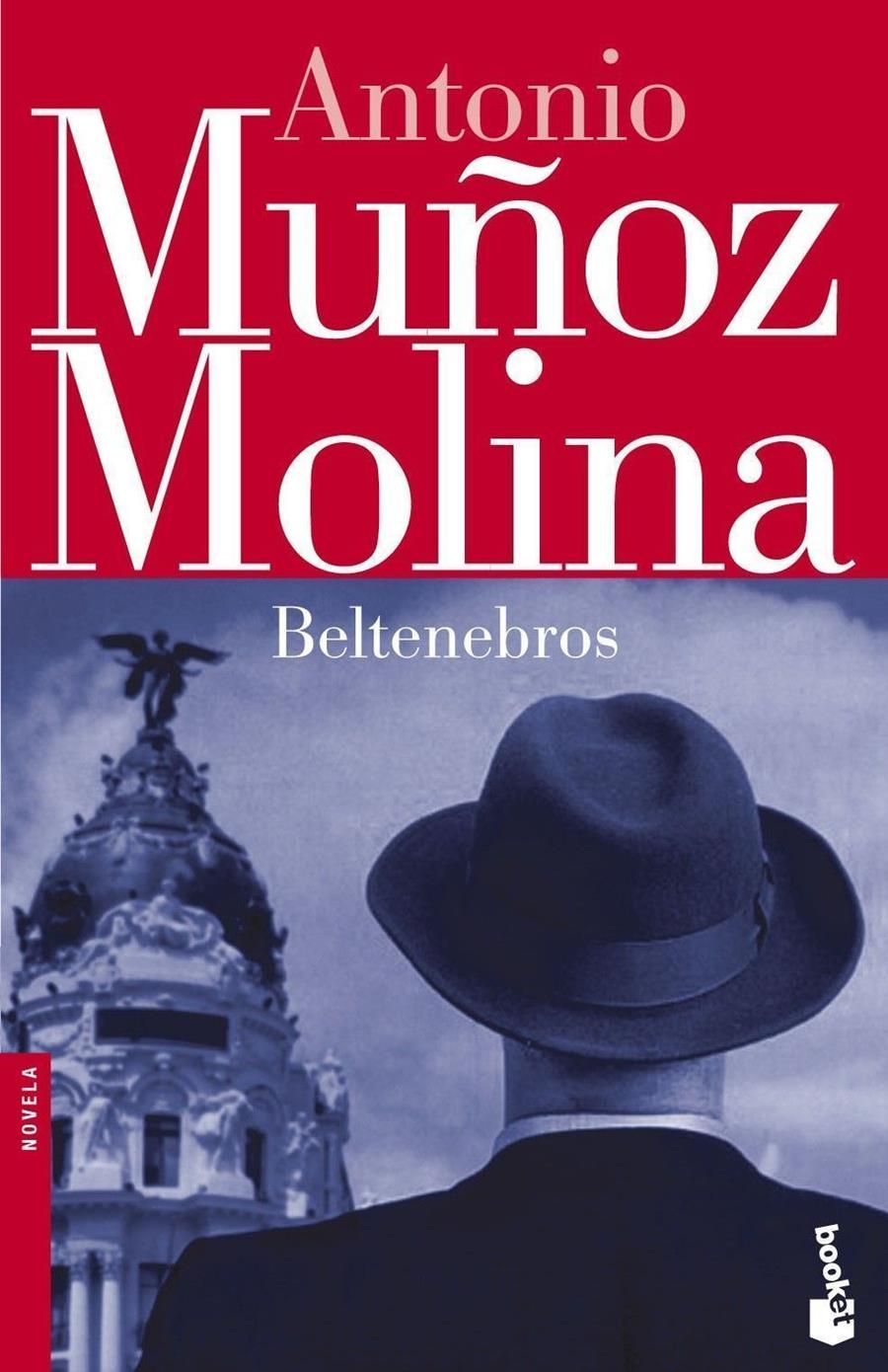 BELTENEBROS | 9788432208058 | ANTONIO MUÑOZ MOLINA