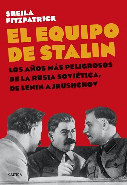 El equipo de Stalin | 9788491995395 | Sheila Fitzpatrick