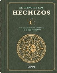 EL LIBRO DE LOS HECHIZOS | 9789463599085 | NICHOLAS BREEZE WOOD