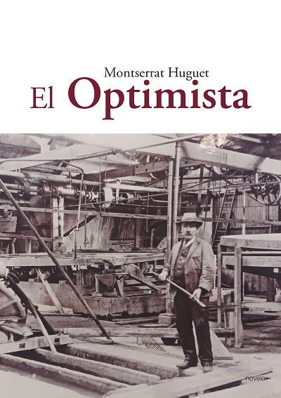 El optimista | 9788417528805 | MONTSERRAT HUGUET