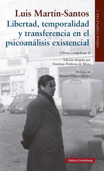 Libertad temporalidad y transferencia en el psicoanalisis existencial | 9788419738752 | Luis Martin-Santos
