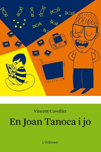 EN JOAN TANOCA I JO | 9788499325033 | CUVELLIER, VINCENT