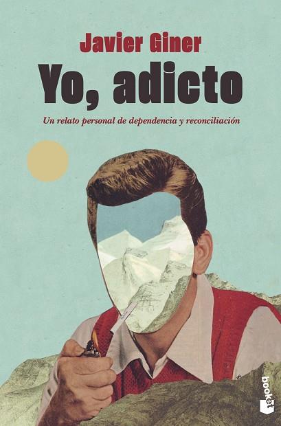 Yo, adicto | 9788408276784 | Javier Giner