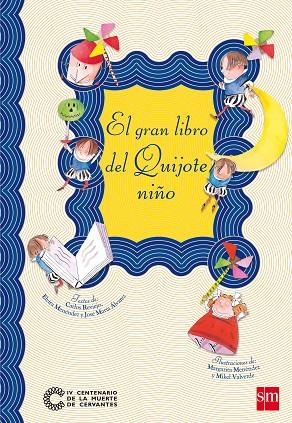 El gran libro de quijote niño | 9788467587661 | Carlos Reviejo & Elvira Menéndez & José María Álvarez Fernández