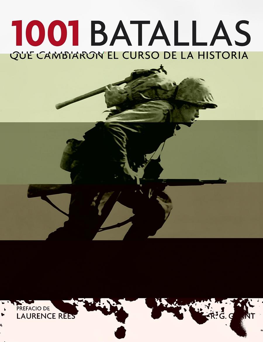 1001 BATALLAS QUE CAMBIARON EL CURSO DE LA HISTORIA | 9788425348341 | REES, LAURENCE / GRANT, R. G.