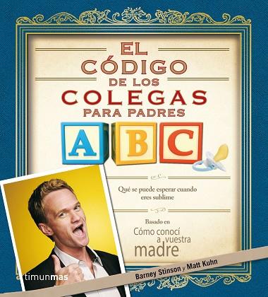 EL CODIGO DE LOS COLEGAS PARA PADRES | 9788445002421 | STINSON, BARNEY  & KUHN, MATT