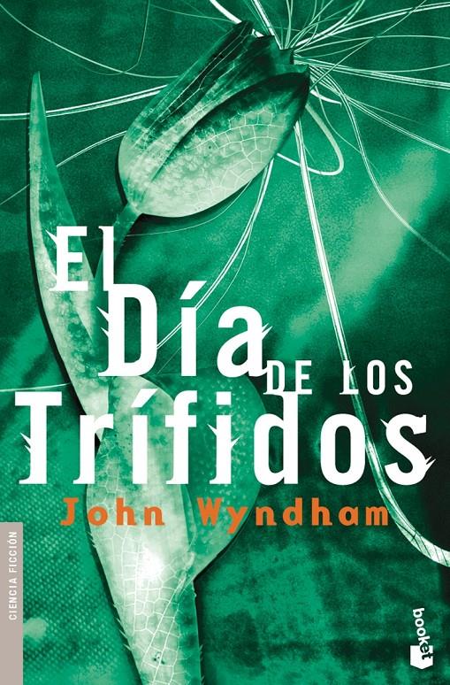 EL DIA DE LOS TRIFIDOS | 9788445076705 | WYNDHAM, JOHN