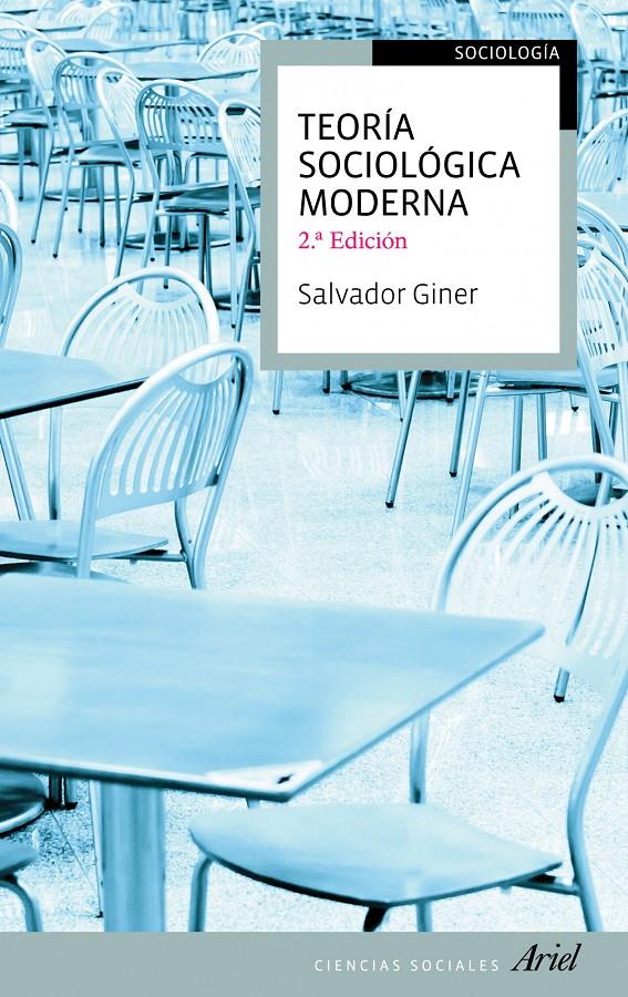 TEORIA SOCIOLOGICA MODERNA | 9788434413498 | GINER, SALVADOR