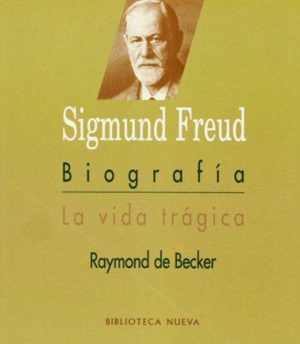 VIDA TRAGICA.BIOGRAFIA DE SIGMUND FREUD | 9788470303593 | BECKER, RAYMOND DE