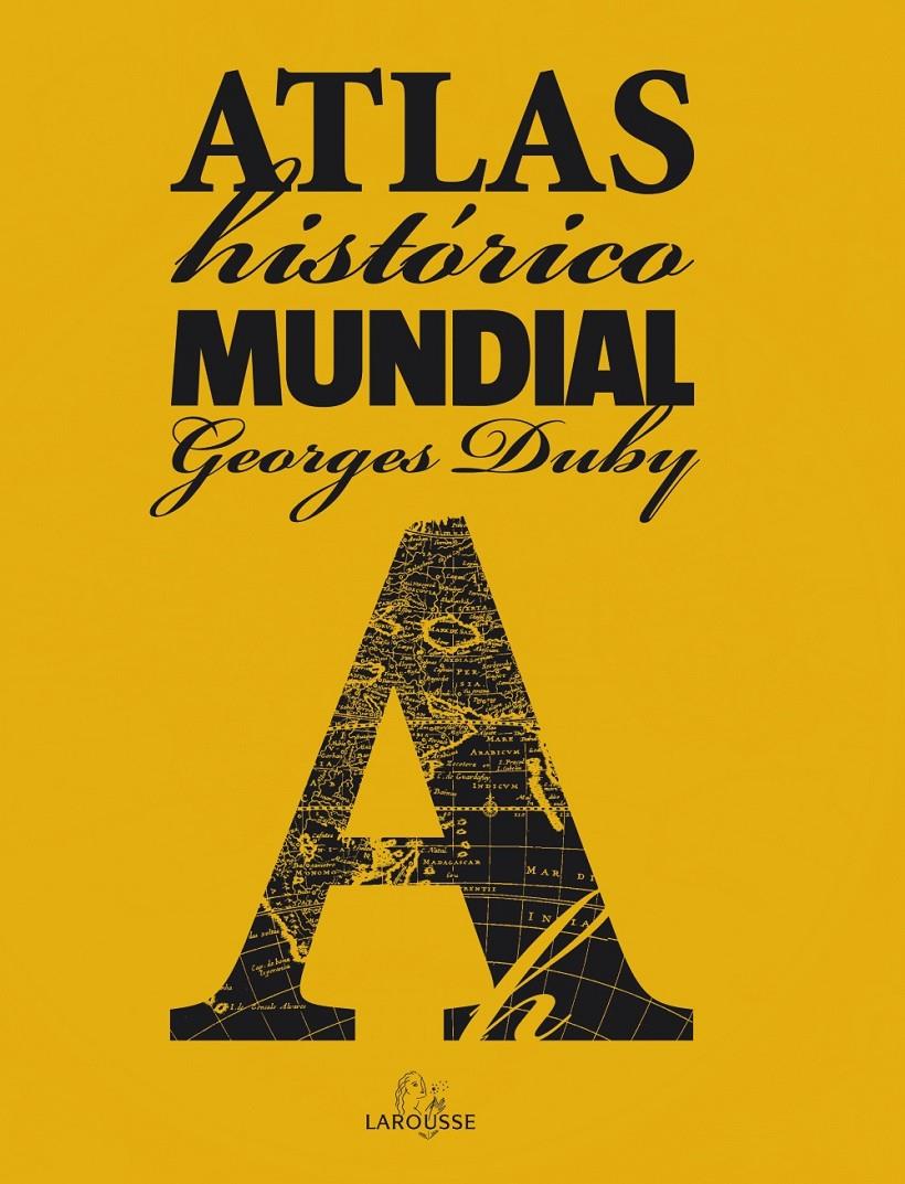 ATLAS HISTORICO MUNDIAL | 9788480168984 | DUBY, GEORGE