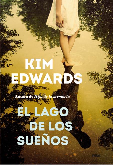 EL LAGO DE LOS SUEÑOS | 9788490561331 | EDWARS, KIM