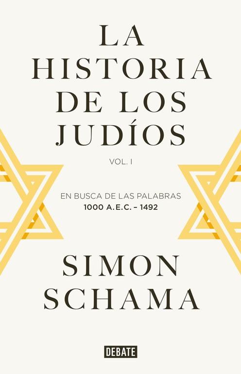 HISTORIA DE LOS JUDIOS, LA | 9788499925059 | SCHAMA, SIMON