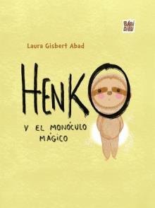 Henko y el monoculo magico | 9788419723994 | LAURA GISBERT ABAD