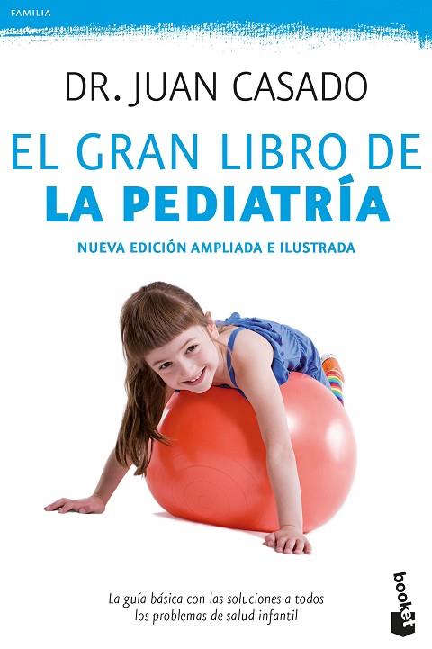 EL GRAN LIBRO DE LA PEDIATRIA | 9788408175506 | DR. JUAN CASADO