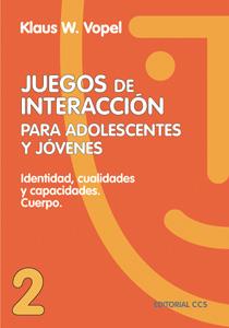 JUEGOS DE INTERACCION PARA ADOLESCENTES Y JOVENES | 9788470438554 | VOPEL, KLAUS W.