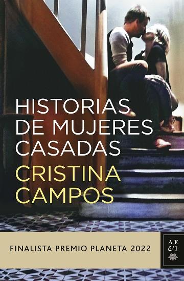 HISTORIAS DE MUJERES CASADAS | 9788408265610 | CRISTINA CAMPOS