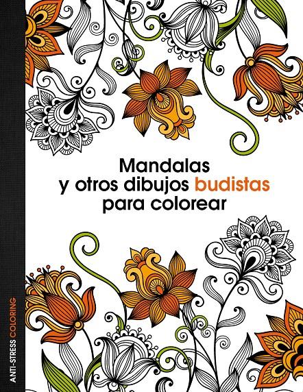 MANDALAS Y OTROS DIBUJOS BUDISTAS PARA COLOREAR | 9788408136088 | VVAA