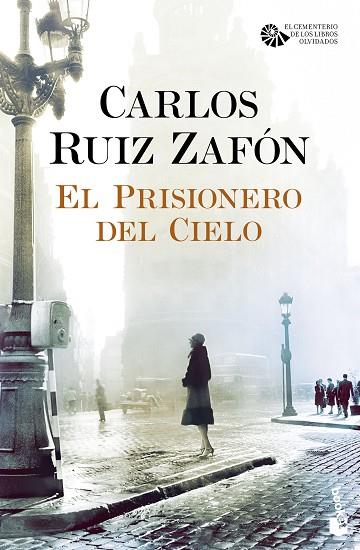 EL PRISIONERO DEL CIELO | 9788408163459 | CARLOS RUIZ ZAFON