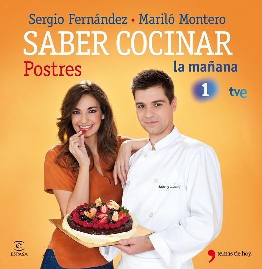 SABER COCINAR POSTRES | 9788499980263 | SERGIO FERNANDEZ & MARILO MONTERO