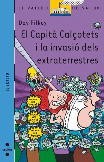 EL CAPITA CALÇOTETS I LA INVASIO DELS EXTRATERRESTRES | 9788466107433 | PILKEY, DAV