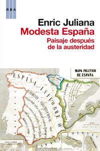 MODESTA ESPAÑA PAISAJE DESPUES DE LA AUSTERIDAD | 9788490062203 | JULIANA, ENRIC
