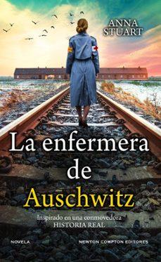 La enfermera de Auschwitz | 9788419620026 | ANNA STUART