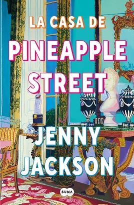 LA CASA DE PINEAPPLE STREET | 9788491296621 | JENNY JACKSON