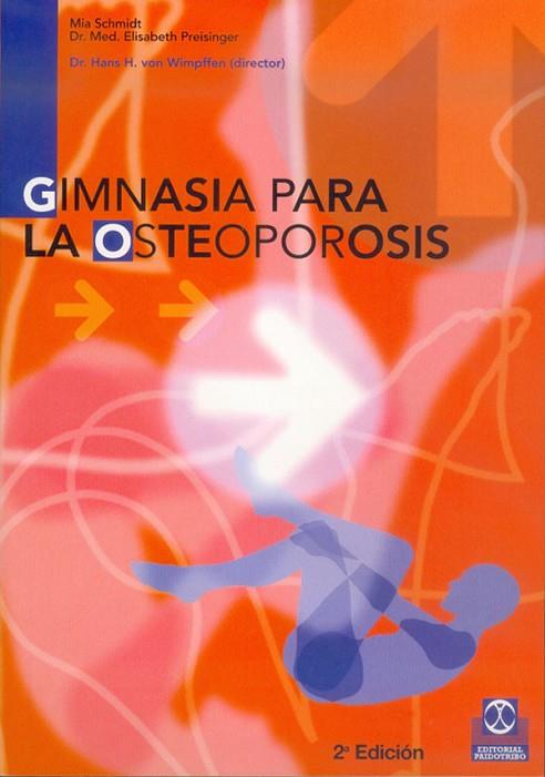 GIMNASIA PARA LA OSTEOPOROSIS | 9788480194440 | SCHMIDT, MIA