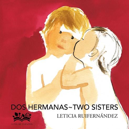 Dos hermanas | 9788412318104 | LETICIA RUIFERNANDEZ