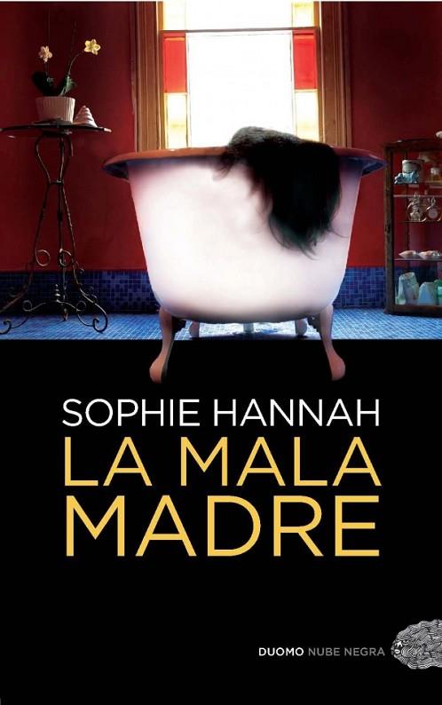 MALA MADRE, LA | 9788492723881 | SOPHIE HANNAH