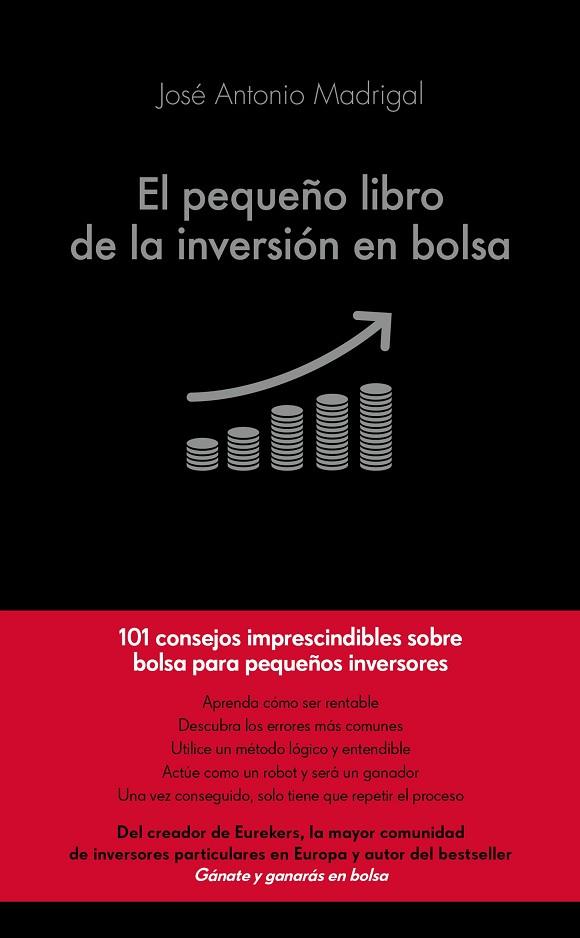 EL PEQUEÑO LIBRO DE LA INVERSION EN BOLSA | 9788416928101 | MADRIGAL, José Antonio
