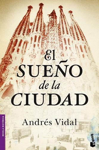 EL SUEÑO DE LA CIUDAD | 9788408046400 | VIDAL, ANDRES