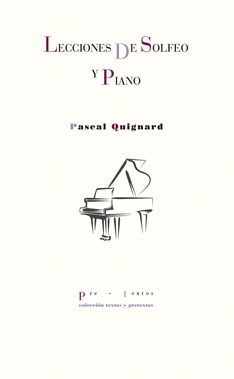 Lecciones de solfeo y piano | 9788418178481 | Pascal Quignard