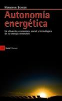 AUTONOMIA ENERGETICA: LA SITUACION ECONOMICA SOCIAL Y TECNOL | 9788498881479 | SCHEER, HERMANN