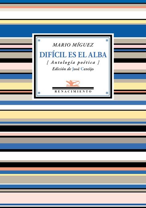 DIFÍCIL ES EL ALBA | 9788417266578 | MARIO MIGUEZ