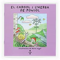 EL CARGOL I L'HERBA DE PONIOL | 9788466101745 | MARIE NIGOT