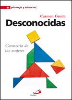 DESCONOCIDAS: GEOMETRIA DE LAS MUJERES | 9788428535991 | GUAITA, CARMEN