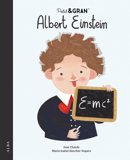 Petit i gran Albert Einstein | 9788490659687 | María Isabel Sánchez Vegara