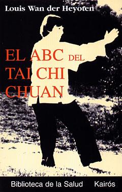 EL ABC DEL TAI CHI CHUAN | 9788472454828 | WAN DER HEYOTEN, LOUIS