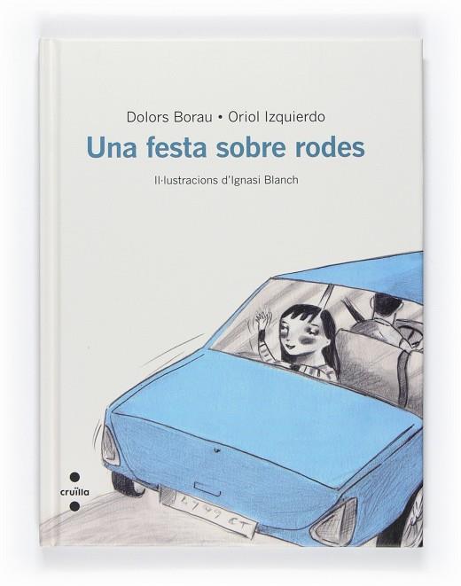 FESTA SOBRE RODES, UNA | 9788466127103 | BORAU, DOLORS & IZQUIERDO, ORIOL