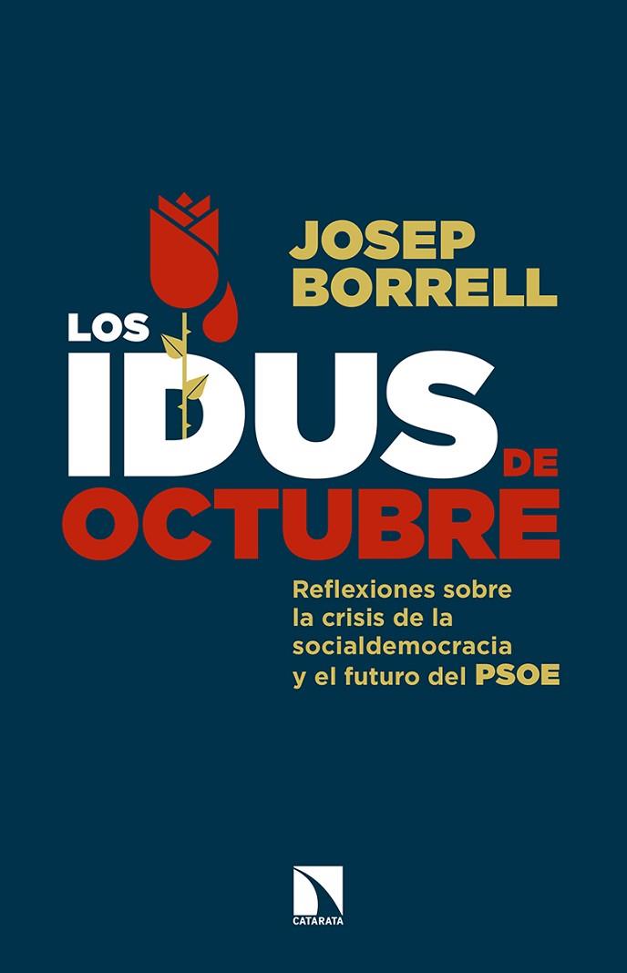 LOS IDUS DE OCTUBRE | 9788490973196 | JOSEP BORRELL