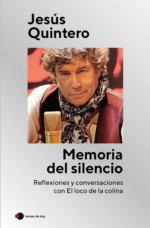 Memoria del silencio | 9788499989853 | Jesús Quintero