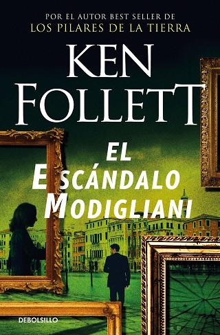 EL ESCANDALO MODIGLIANI | 9788497595742 | KEN FOLLETT