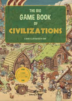 The big game book of civilizations | 9788417210144 | Joan Subirana Queralt