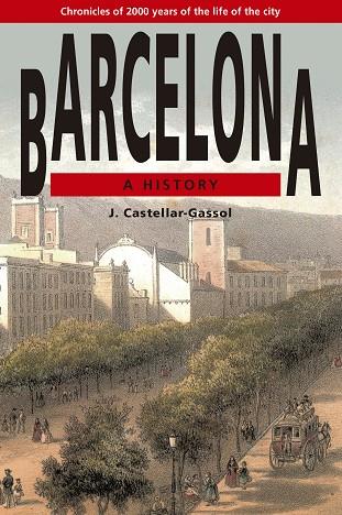 BARCELONA A HISTORY (ANGLES) | 9788486540685 | CASTELLAR-GASSOL, JOAN