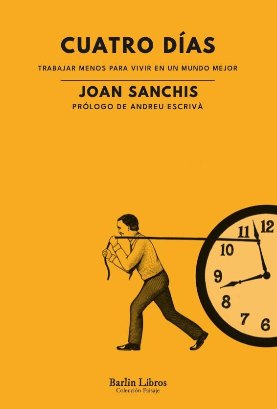 Cuatro días | 9788412576382 | Joan Sanchis