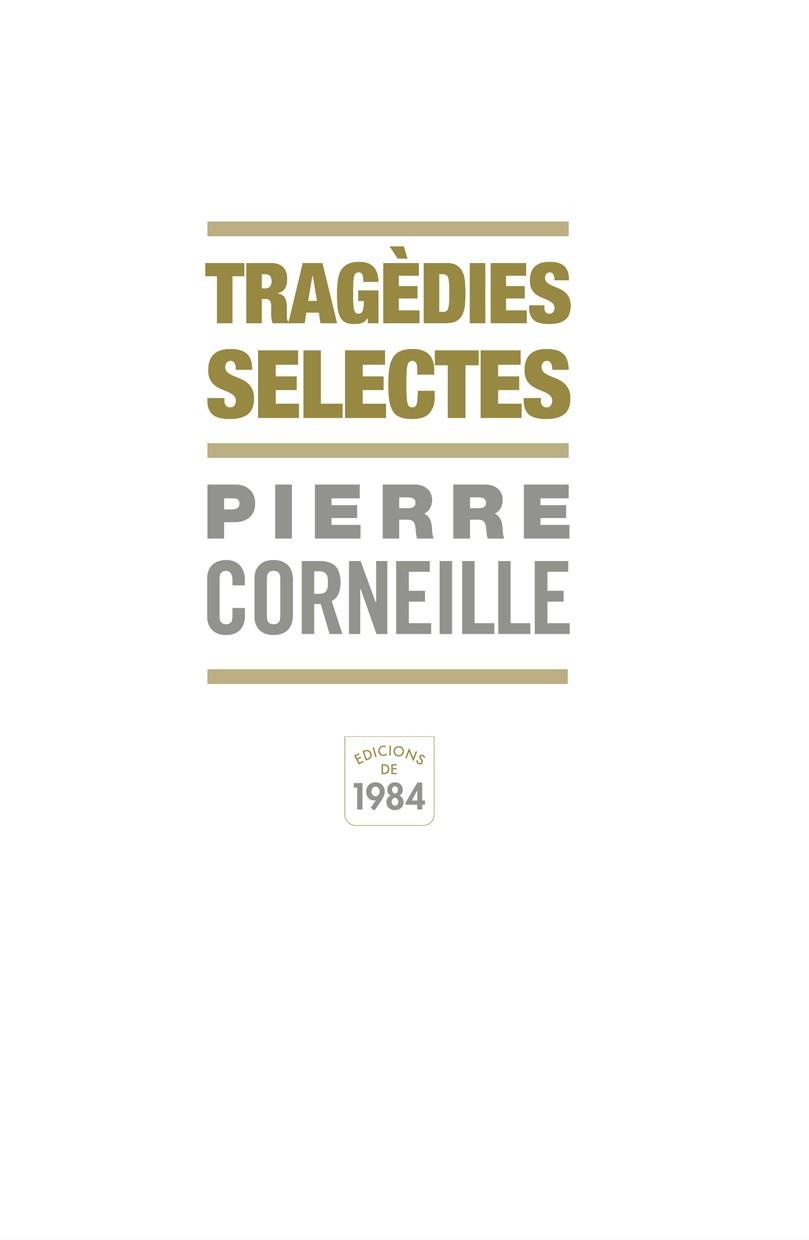 TRAGEDIES SELECTES | 9788492440160 | CORNEILLE, PIERRE
