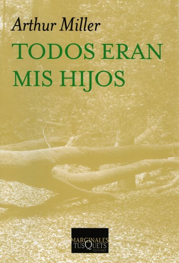 TODOS ERAN MIS HIJOS | 9788483834121 | MILLER, ARTHUR